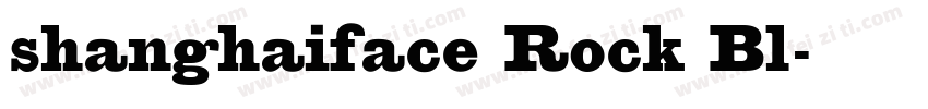 shanghaiface Rock Bl字体转换